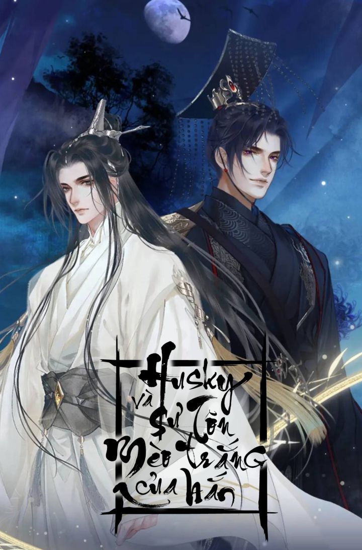 Husky và sư tôn mèo trắng của hắn