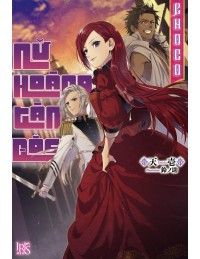 [MANGA] Nữ Hoàng Tàn Độc